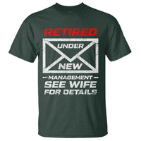 Men’s Postal Worker Retirement T Shirt Retired Under New Management Funny Dad Humor - Wonder Print Shop