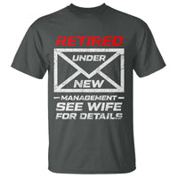 Men’s Postal Worker Retirement T Shirt Retired Under New Management Funny Dad Humor - Wonder Print Shop