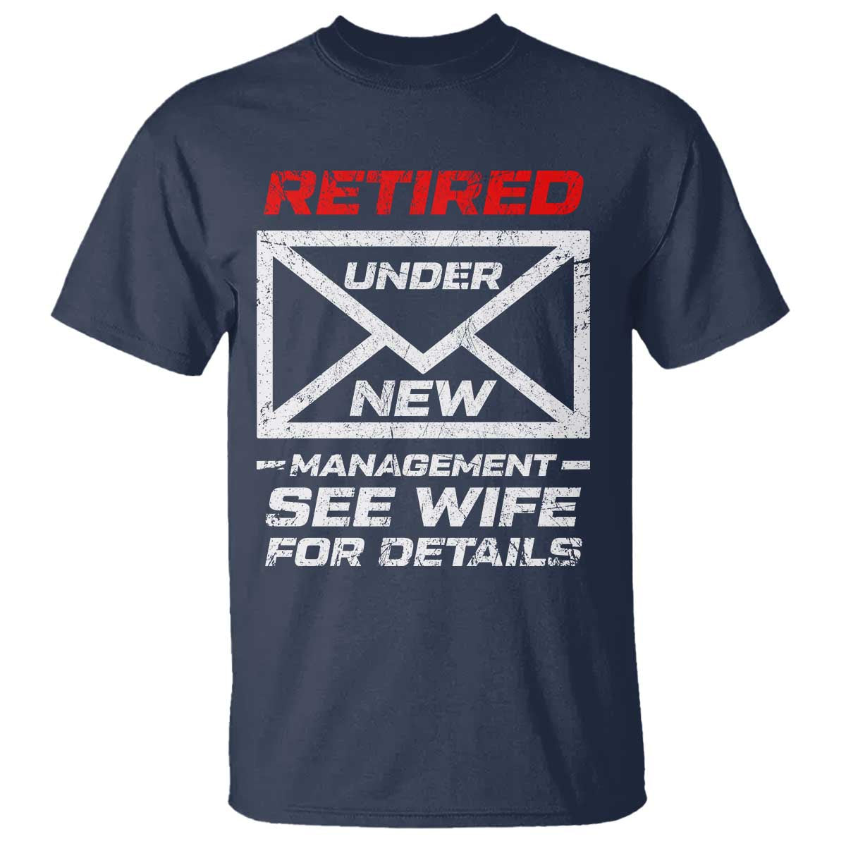 Men’s Postal Worker Retirement T Shirt Retired Under New Management Funny Dad Humor - Wonder Print Shop