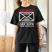 Men’s Postal Worker Retirement T Shirt For Women Retired Under New Management Funny Dad Humor - Wonder Print Shop