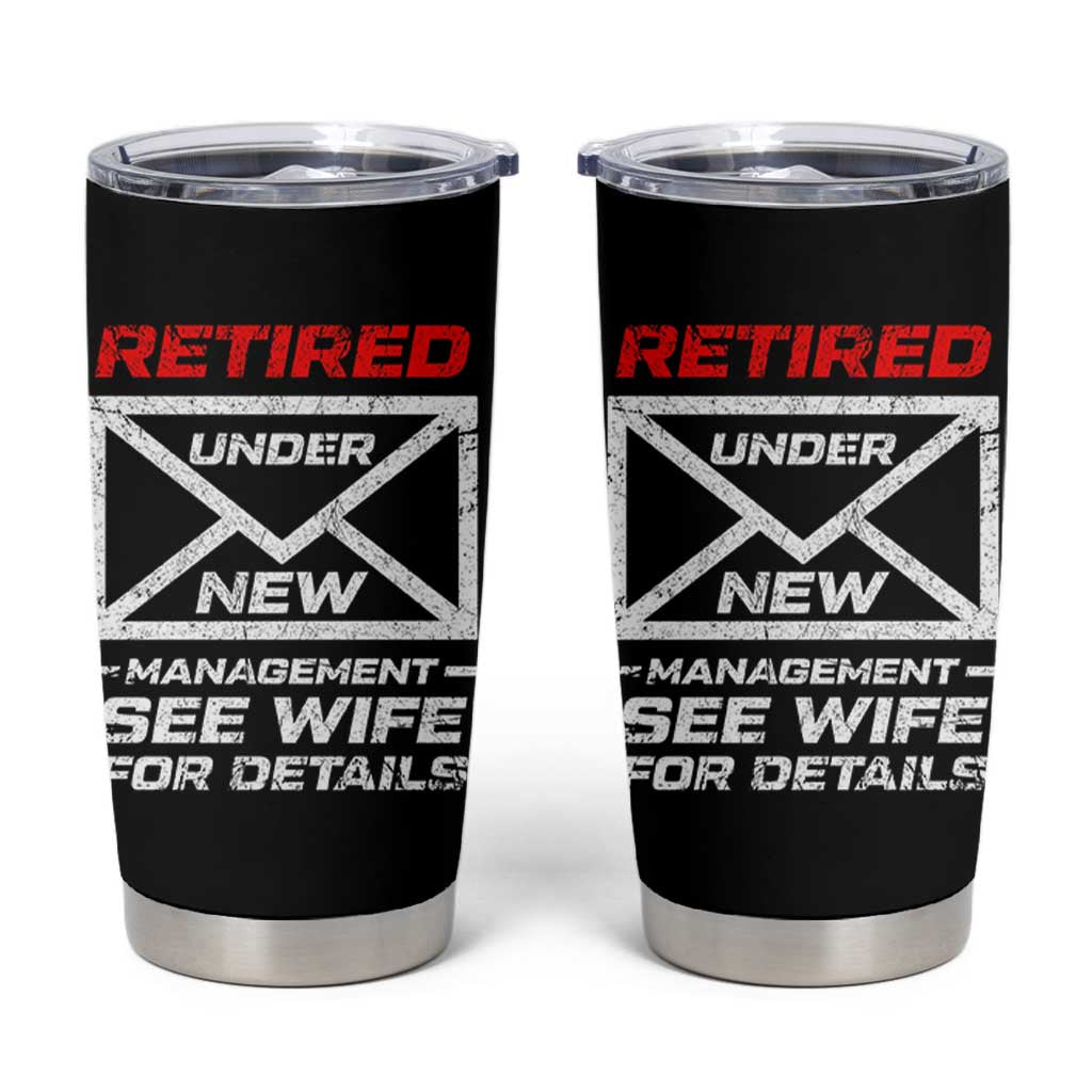 Men’s Postal Worker Retirement Tumbler Cup Retired Under New Management Funny Dad Humor - Wonder Print Shop