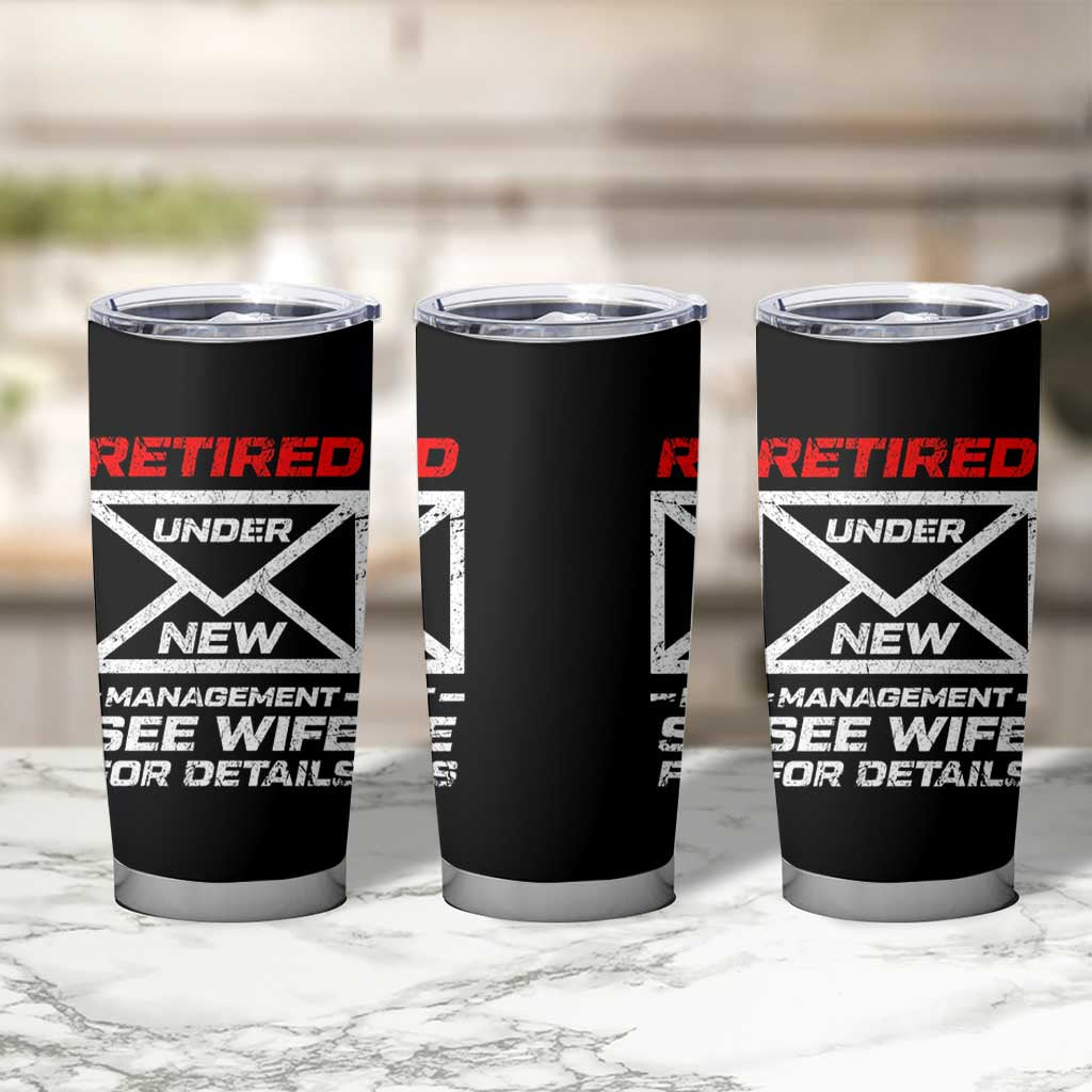 Men’s Postal Worker Retirement Tumbler Cup Retired Under New Management Funny Dad Humor - Wonder Print Shop