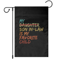 My Son In Law Is My Favorite Child Garden Flag Replaced Daughter Funny Family Humor Retro