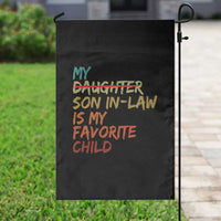 My Son In Law Is My Favorite Child Garden Flag Replaced Daughter Funny Family Humor Retro