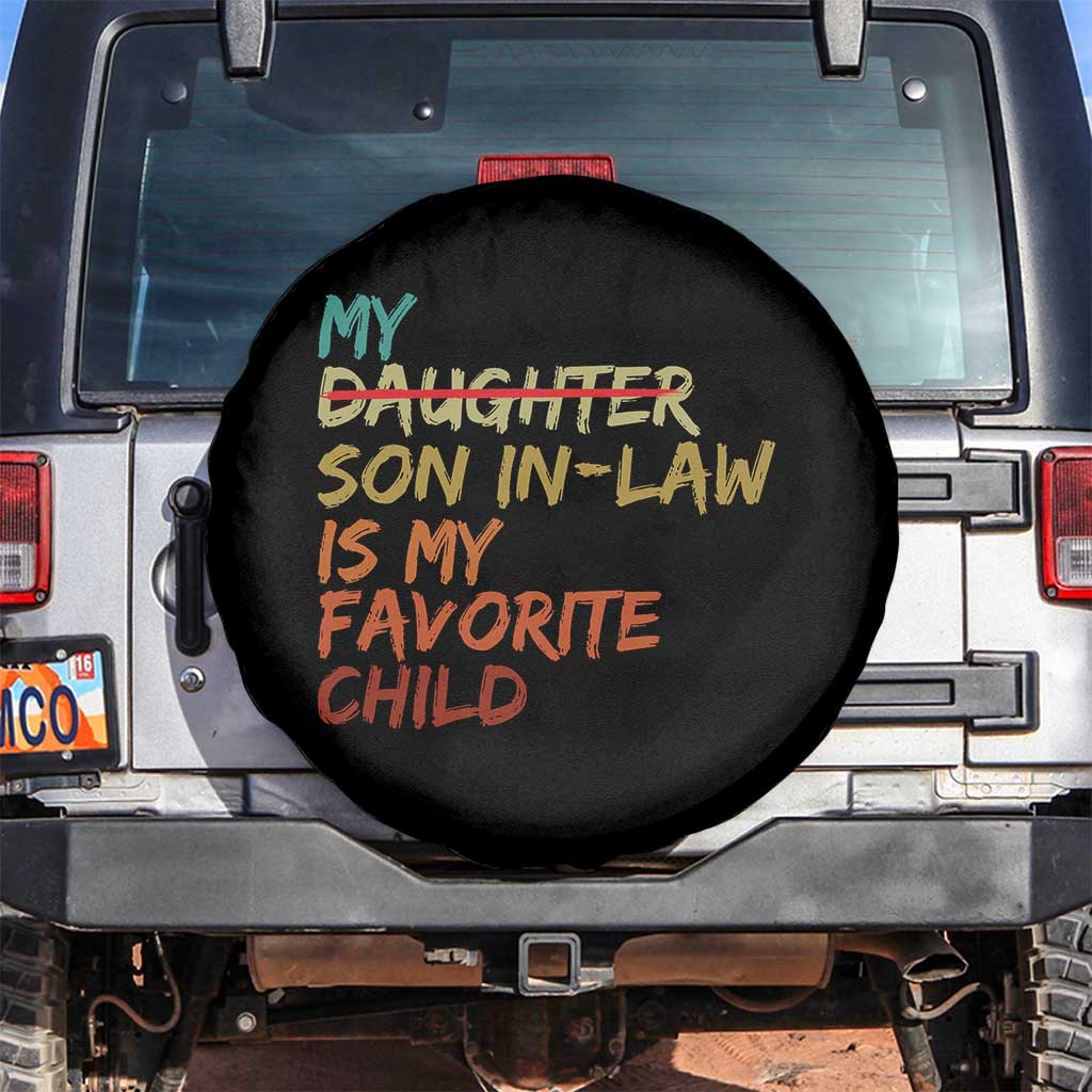 My Son In Law Is My Favorite Child Spare Tire Cover Replaced Daughter Funny Family Humor Retro