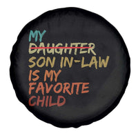 My Son In Law Is My Favorite Child Spare Tire Cover Replaced Daughter Funny Family Humor Retro