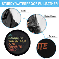 My Son In Law Is My Favorite Child Spare Tire Cover Replaced Daughter Funny Family Humor Retro
