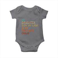 My Son In Law Is My Favorite Child Baby Onesie Replaced Daughter Funny Family Humor Retro
