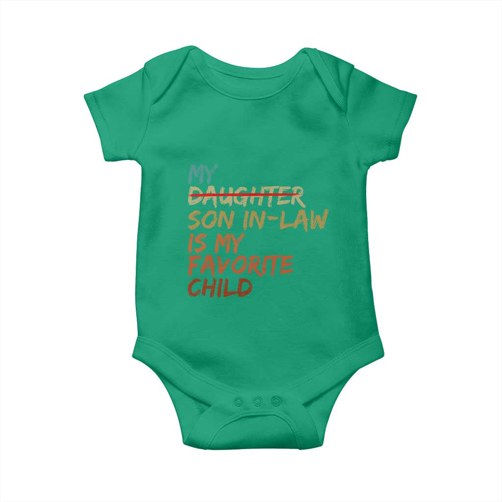 My Son In Law Is My Favorite Child Baby Onesie Replaced Daughter Funny Family Humor Retro