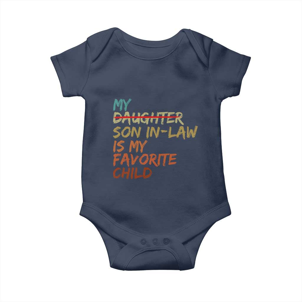 My Son In Law Is My Favorite Child Baby Onesie Replaced Daughter Funny Family Humor Retro