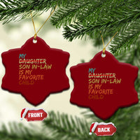 My Son In Law Is My Favorite Child Ceramic Ornament Replaced Daughter Funny Family Humor Retro