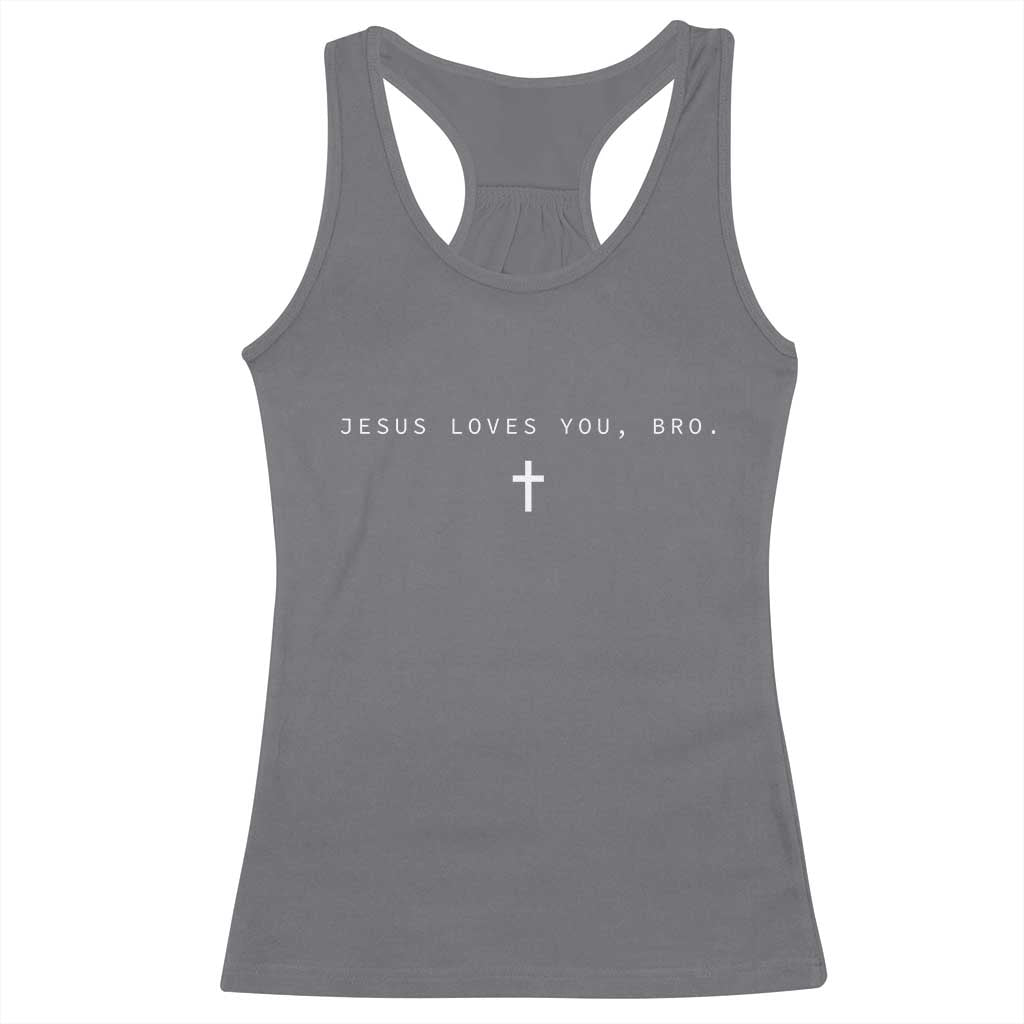 Jesus Loves You Bro Racerback Tank Top Cross Subtle Christian Minimal Religious Faith God Believer - Wonder Print Shop