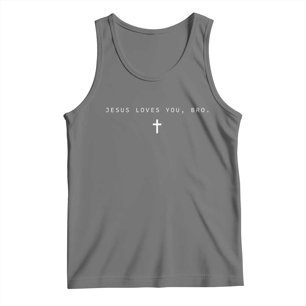 Jesus Loves You Bro Tank Top Cross Subtle Christian Minimal Religious Faith God Believer - Wonder Print Shop
