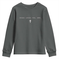 Jesus Loves You Bro Youth Sweatshirt Cross Subtle Christian Minimal Religious Faith God Believer - Wonder Print Shop