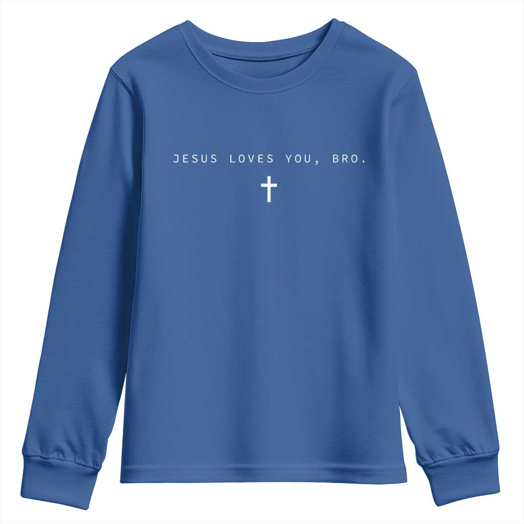 Jesus Loves You Bro Youth Sweatshirt Cross Subtle Christian Minimal Religious Faith God Believer - Wonder Print Shop