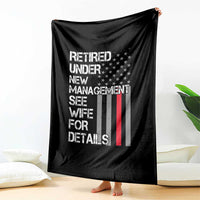 Retirement Gifts For Men Throw Blanket Retired Under New Management See Wife Retired Dad