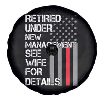 Retirement Gifts For Men Spare Tire Cover Retired Under New Management See Wife Retired Dad