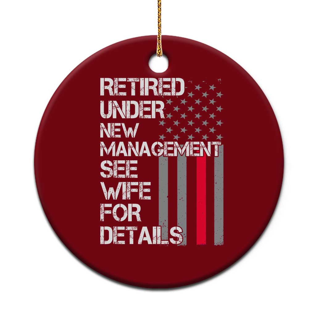 Retirement Gifts For Men Ceramic Ornament Retired Under New Management See Wife Retired Dad
