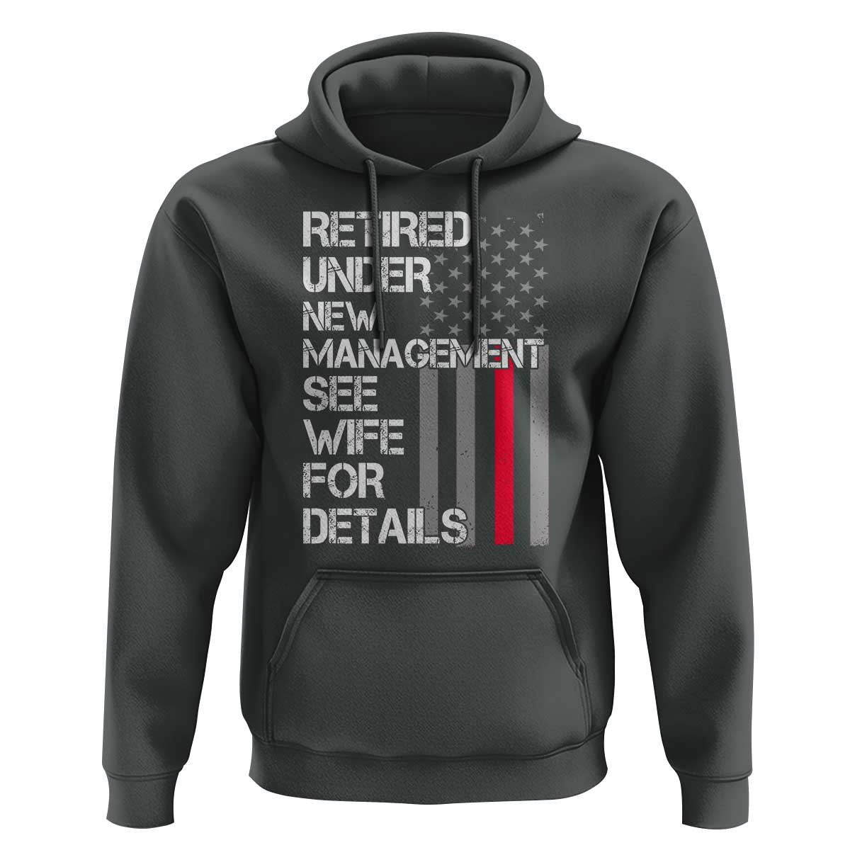 Retirement Gifts For Men Hoodie Retired Under New Management See Wife Retired Dad