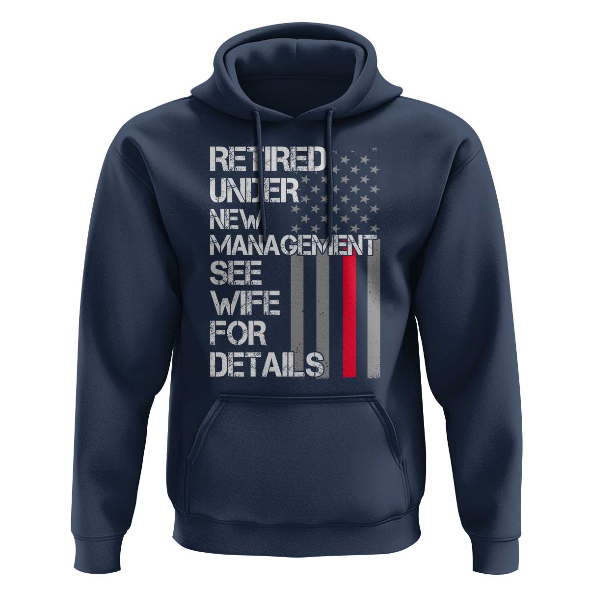 Retirement Gifts For Men Hoodie Retired Under New Management See Wife Retired Dad