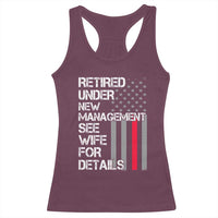 Retirement Gifts For Men Racerback Tank Top Retired Under New Management See Wife Retired Dad
