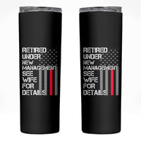 Retirement Gifts For Men Skinny Tumbler Retired Under New Management See Wife Retired Dad