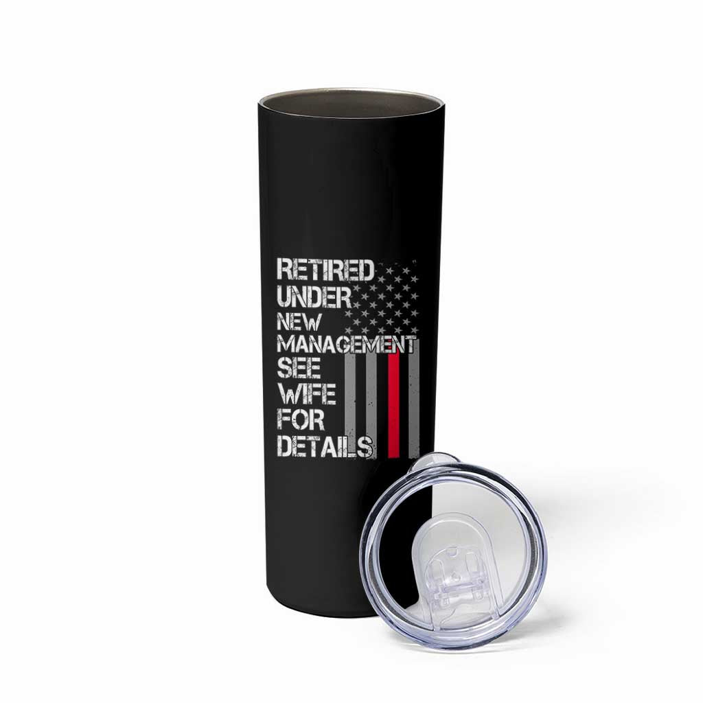 Retirement Gifts For Men Skinny Tumbler Retired Under New Management See Wife Retired Dad