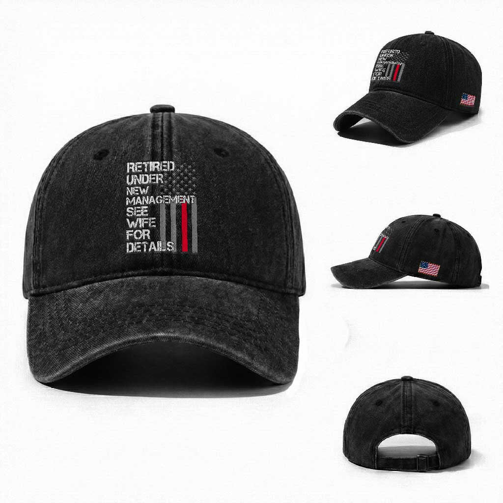 Retirement Gifts For Men Washed Cotton Baseball Cap Retired Under New Management See Wife Retired Dad
