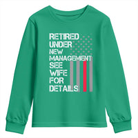 Retirement Gifts For Men Youth Sweatshirt Retired Under New Management See Wife Retired Dad