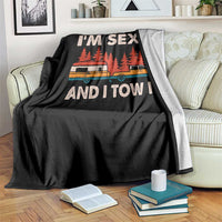 Funny Camping RV Throw Blanket Im Sexy And I Tow It Vintage Camper Truck - Wonder Print Shop