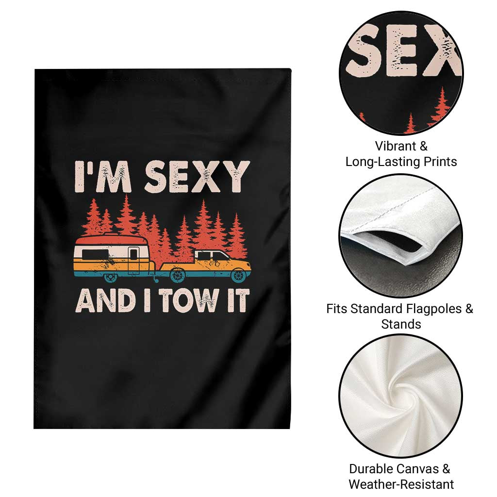 Funny Camping RV Garden Flag Im Sexy And I Tow It Vintage Camper Truck - Wonder Print Shop