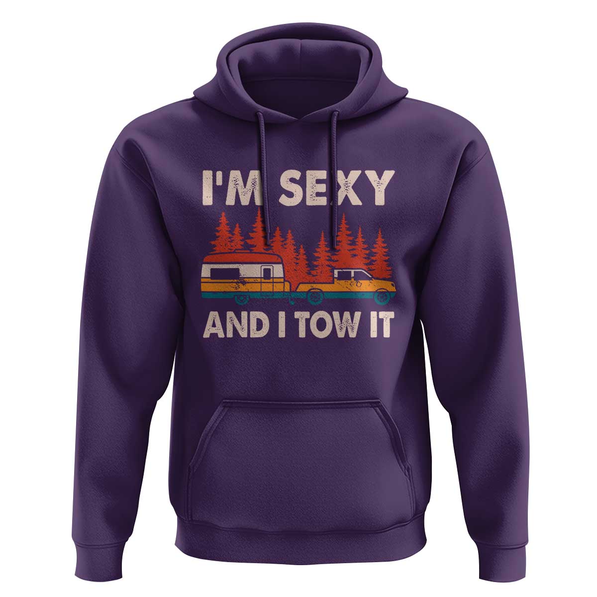 Funny Camping RV Hoodie Im Sexy And I Tow It Vintage Camper Truck - Wonder Print Shop