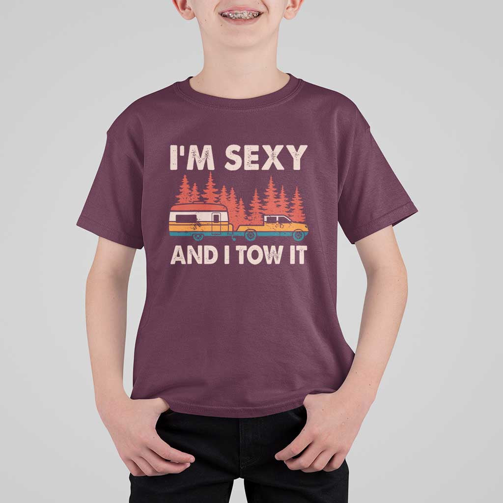 Funny Camping RV T Shirt For Kid Im Sexy And I Tow It Vintage Camper Truck - Wonder Print Shop
