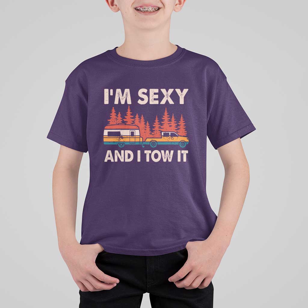 Funny Camping RV T Shirt For Kid Im Sexy And I Tow It Vintage Camper Truck - Wonder Print Shop