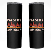 Funny Camping RV Skinny Tumbler Im Sexy And I Tow It Vintage Camper Truck - Wonder Print Shop