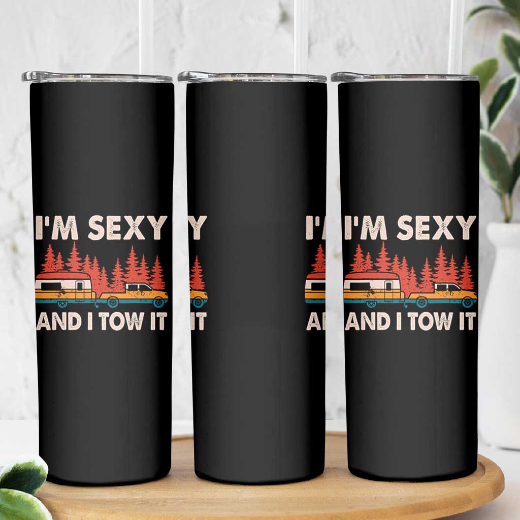 Funny Camping RV Skinny Tumbler Im Sexy And I Tow It Vintage Camper Truck - Wonder Print Shop