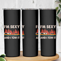 Funny Camping RV Skinny Tumbler Im Sexy And I Tow It Vintage Camper Truck - Wonder Print Shop