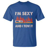 Funny Camping RV T Shirt Im Sexy And I Tow It Vintage Camper Truck - Wonder Print Shop