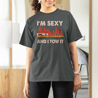 Funny Camping RV T Shirt For Women Im Sexy And I Tow It Vintage Camper Truck - Wonder Print Shop