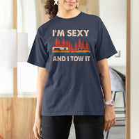 Funny Camping RV T Shirt For Women Im Sexy And I Tow It Vintage Camper Truck - Wonder Print Shop
