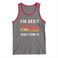 Funny Camping RV Tank Top Im Sexy And I Tow It Vintage Camper Truck - Wonder Print Shop