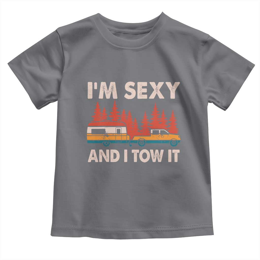 Funny Camping RV Toddler T Shirt Im Sexy And I Tow It Vintage Camper Truck - Wonder Print Shop