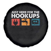 Camping RV Spare Tire Cover Funny Just Here for The Hookups Caravan Motorhome - Wonder Print Shop