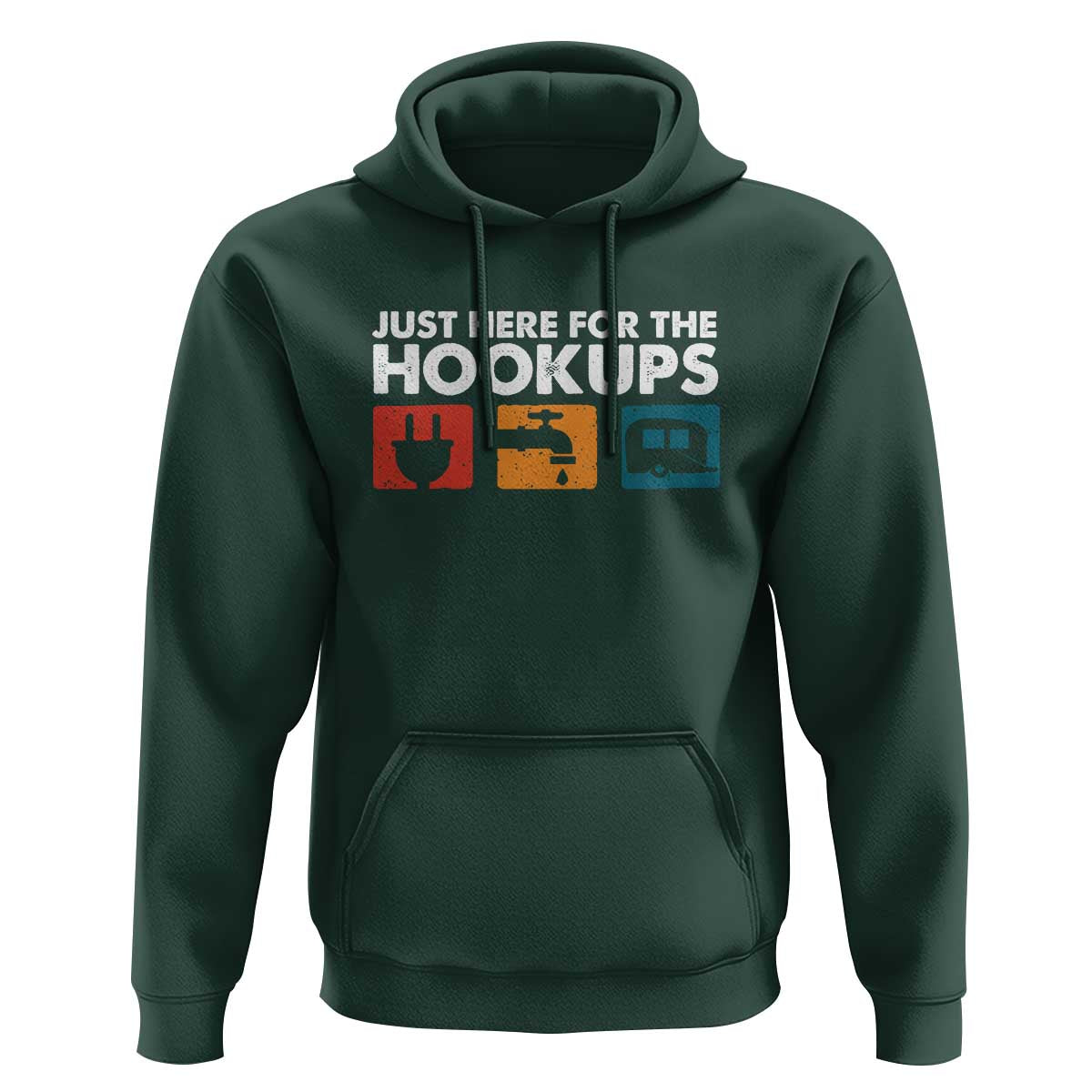 Camping RV Hoodie Funny Just Here for The Hookups Caravan Motorhome - Wonder Print Shop