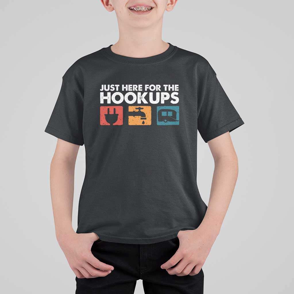 Camping RV T Shirt For Kid Funny Just Here for The Hookups Caravan Motorhome - Wonder Print Shop