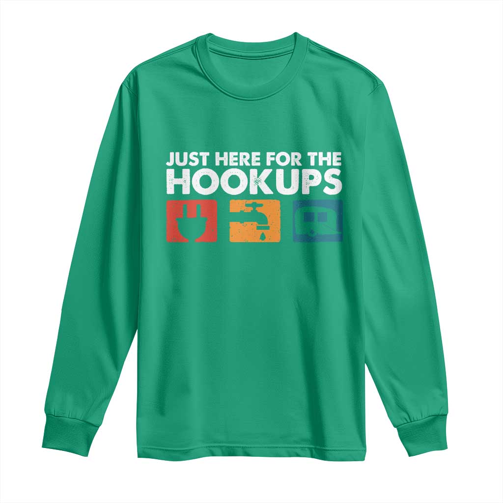 Camping RV Long Sleeve Shirt Funny Just Here for The Hookups Caravan Motorhome - Wonder Print Shop