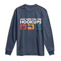 Camping RV Long Sleeve Shirt Funny Just Here for The Hookups Caravan Motorhome - Wonder Print Shop