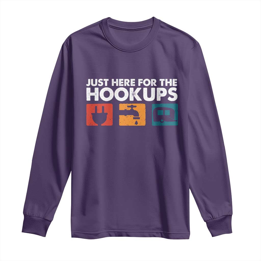 Camping RV Long Sleeve Shirt Funny Just Here for The Hookups Caravan Motorhome - Wonder Print Shop