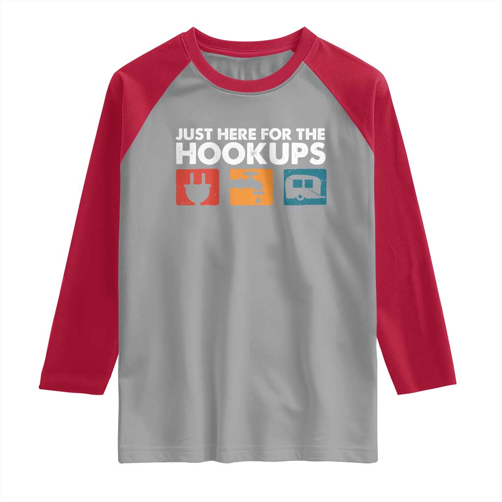 Camping RV Raglan Shirt Funny Just Here for The Hookups Caravan Motorhome - Wonder Print Shop