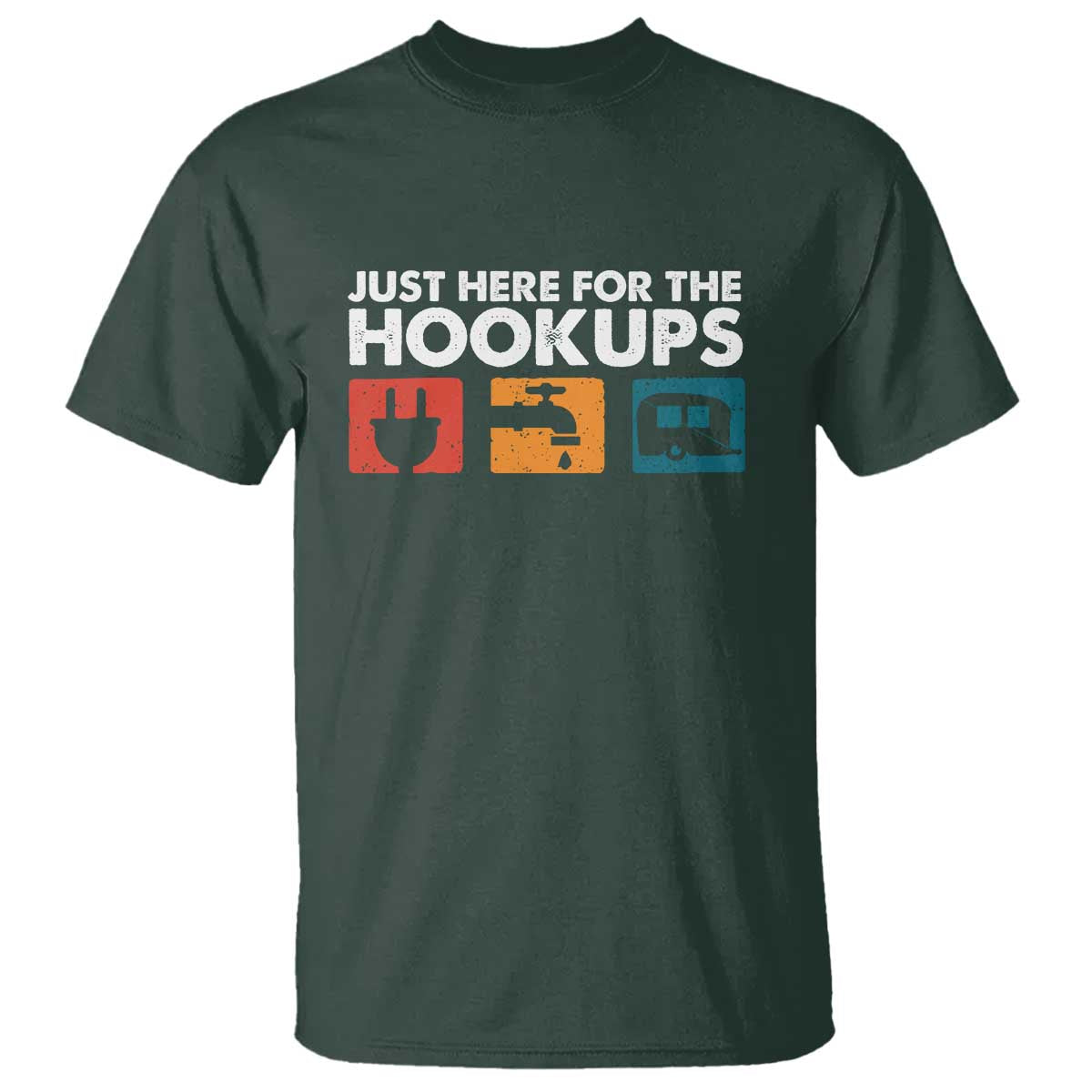 Camping RV T Shirt Funny Just Here for The Hookups Caravan Motorhome - Wonder Print Shop